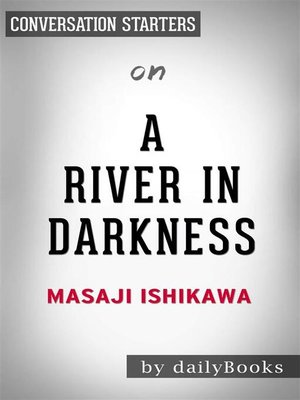 cover image of A River in Darkness--by Masaji Ishikawa | Conversation Starters